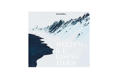 Emma Stibbon, Melting Ice - Rising Tides book