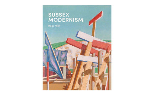 Sussex Modernism by Hope Wolf - book