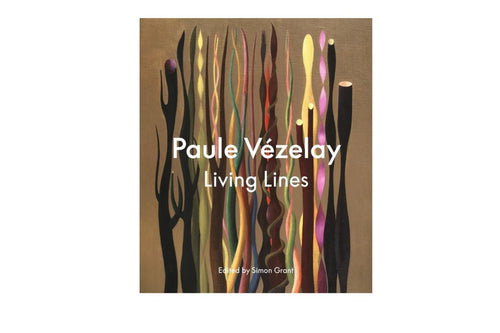 Paule Vézelay - Living Lines, edited by Simon Grant - book