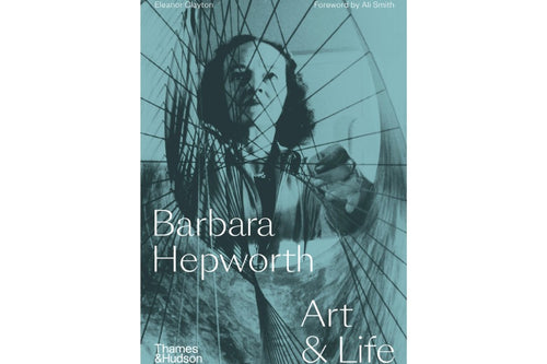 Barbara Hepworth : Art & Life book