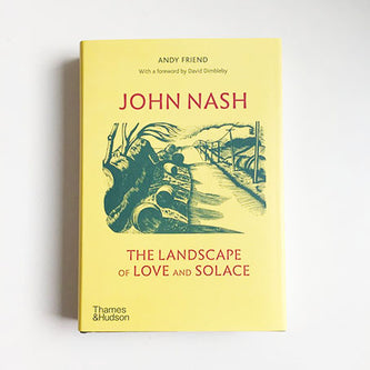 John Nash: The Landscape of Love and Solace by Andy Friend